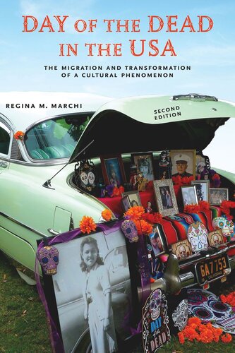 Day of the Dead in the USA, Second Edition: The Migration and Transformation of a Cultural Phenomenon