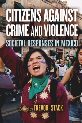 Citizens against Crime and Violence: Societal Responses in Mexico