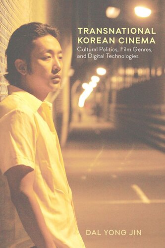Transnational Korean Cinema: Cultural Politics, Film Genres, and Digital Technologies