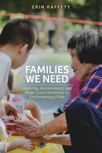 Families We Need: Disability, Abandonment, and Foster Care’s Resistance in Contemporary China