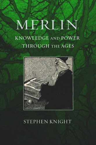 Merlin: Knowledge and Power through the Ages