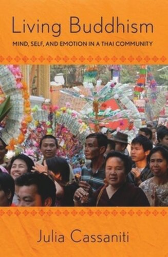 Living Buddhism: Mind, Self, and Emotion in a Thai Community