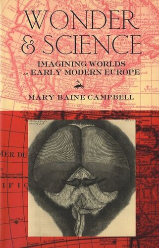 Wonder and Science: Imagining Worlds in Early Modern Europe