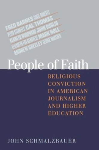 People of Faith: Religious Conviction in American Journalism and Higher Education