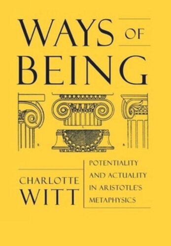 Ways of Being: Potentiality and Actuality in Aristotle's Metaphysics