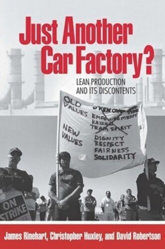 Just Another Car Factory?: Lean Production and Its Discontents