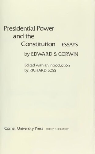 Presidential Power and the Constitution: Essays