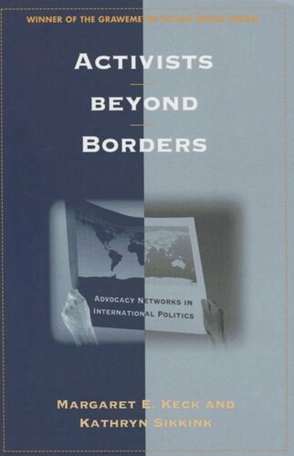 Activists beyond Borders: Advocacy Networks in International Politics
