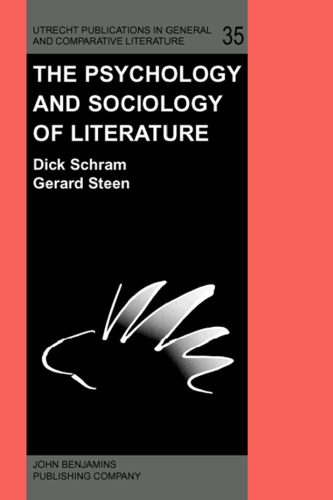 The Psychology and Sociology of Literature: In Honor of Elrud Ibsch