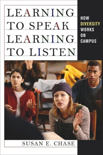Learning to Speak, Learning to Listen: How Diversity Works on Campus