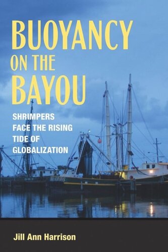 Buoyancy on the Bayou: Shrimpers Face the Rising Tide of Globalization