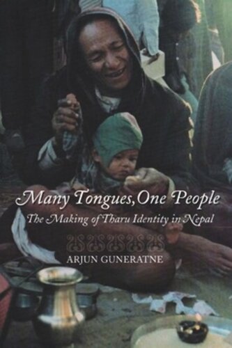 Many Tongues, One People: The Making of Tharu Identity in Nepal