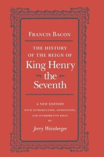 The History of the Reign of King Henry the Seventh