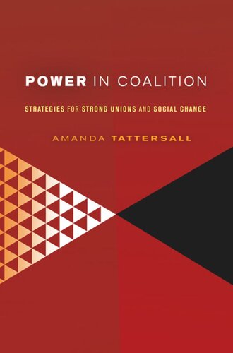 Power in Coalition: Strategies for Strong Unions and Social Change
