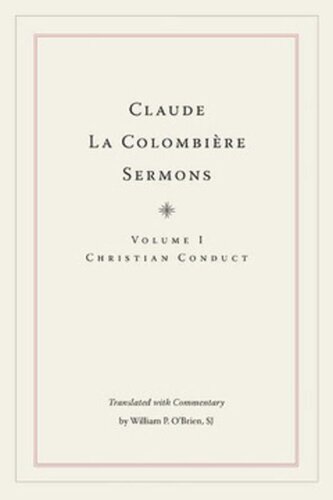 Claude La Colombière Sermons: Christian Conduct