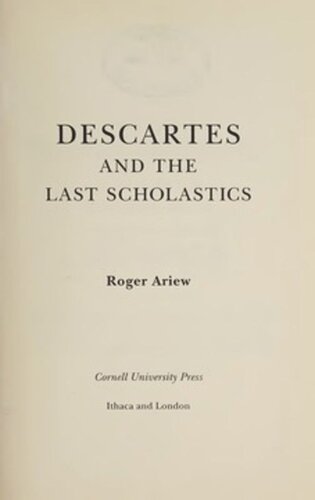 Descartes and the Last Scholastics