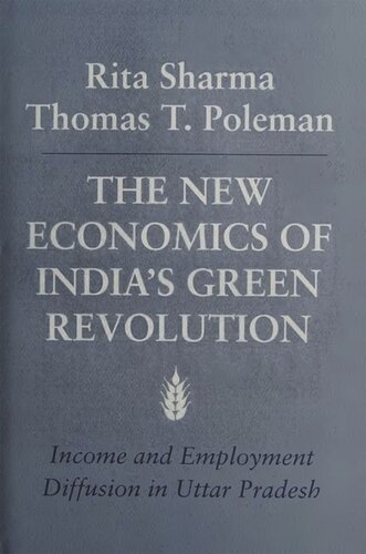 The New Economics of India's Green Revolution: Income and Employment Diffusion in Uttar Pradesh