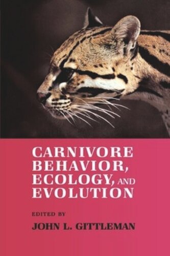 Carnivore Behavior, Ecology, and Evolution