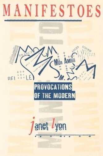 Manifestoes: Provocations of the Modern