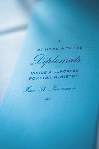 At Home with the Diplomats: Inside a European Foreign Ministry