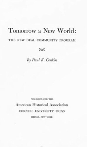 Tomorrow a New World: The New Deal Community Program