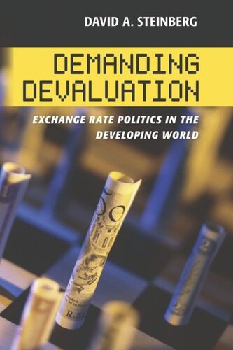 Demanding Devaluation: Exchange Rate Politics in the Developing World