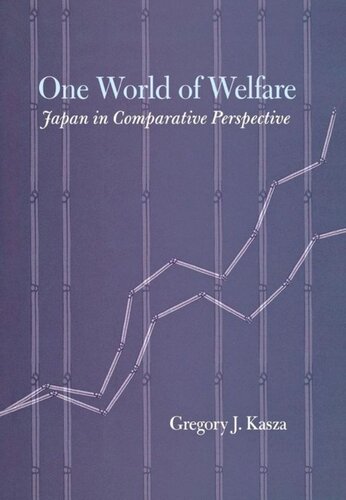 One World of Welfare: Japan in Comparative Perspective