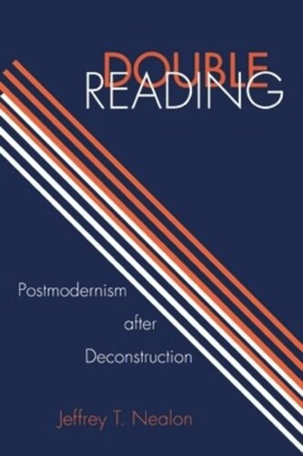 Double Reading: Postmodernism after Deconstruction