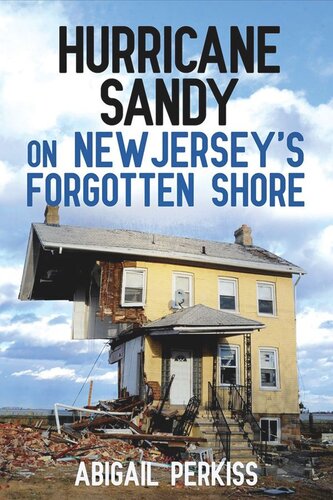 Hurricane Sandy on New Jersey's Forgotten Shore