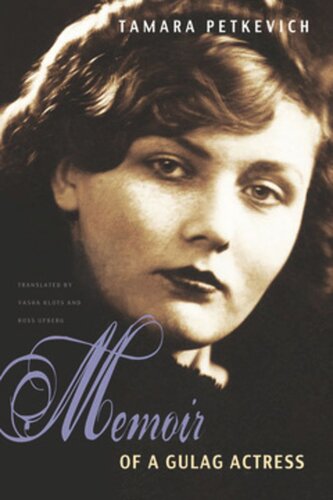 Memoir of a Gulag Actress