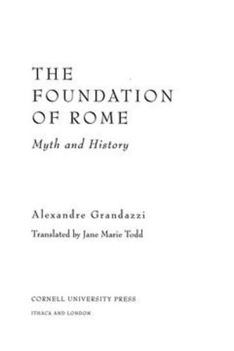 The Foundation of Rome: Myth and History