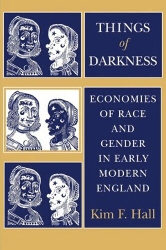 Things of Darkness: Economies of Race and Gender in Early Modern England