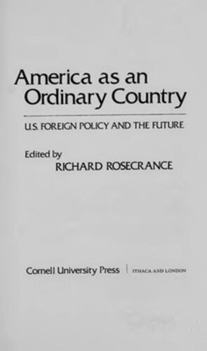 America as an Ordinary Country: U.S. Foreign Policy and the Future