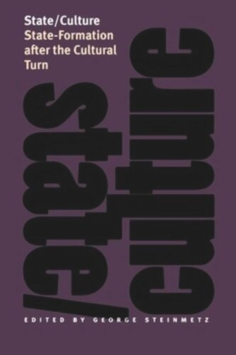 State/Culture: State-Formation after the Cultural Turn