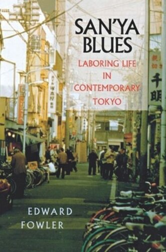 San'ya Blues: Laboring Life in Contemporary Tokyo