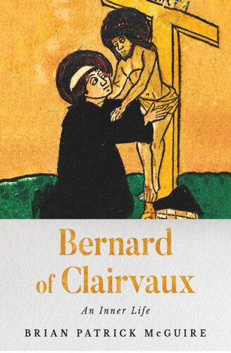 Bernard of Clairvaux: An Inner Life