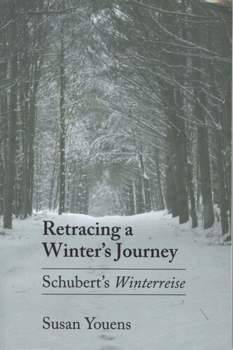 Retracing a Winter's Journey: Franz Schubert's 