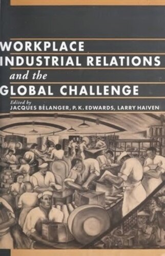 Workplace Industrial Relations and the Global Challenge