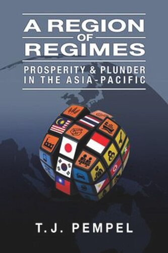 A Region of Regimes: Prosperity and Plunder in the Asia-Pacific