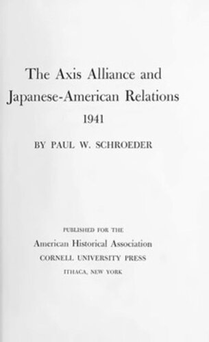 The Axis Alliance and Japanese-American Relations, 1941