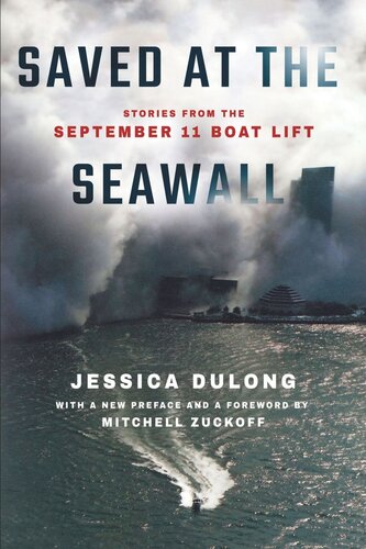 Saved at the Seawall: Stories from the September 11 Boat Lift