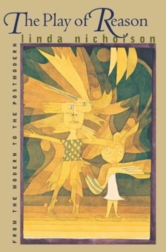 The Play of Reason: From the Modern to the Postmodern