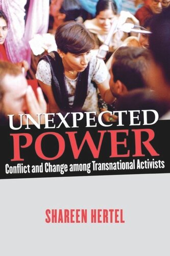 Unexpected Power: Conflict and Change among Transnational Activists