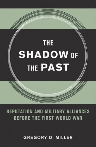 The Shadow of the Past: Reputation and Military Alliances before the First World War