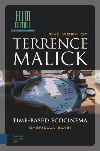 The Work of Terrence Malick: Time-Based Ecocinema
