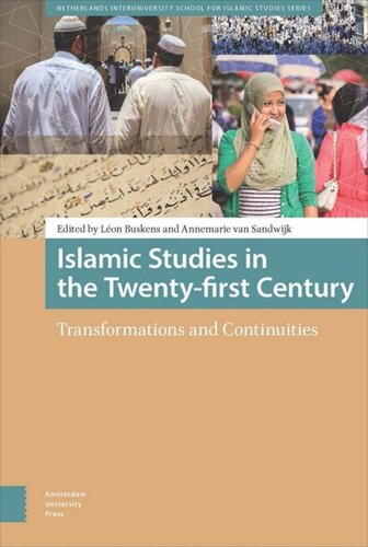 Islamic Studies in the Twenty-first Century: Transformations and Continuities