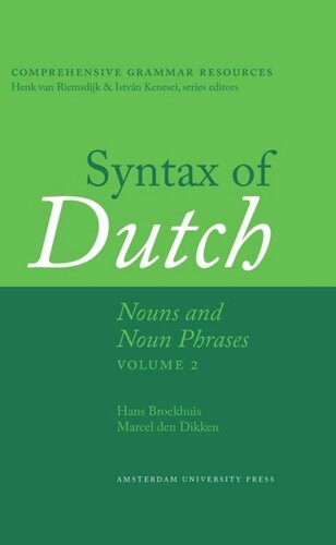 Syntax of Dutch: Nouns and Noun Phrases, Volume 2