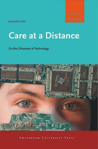 Care at a Distance: On the Closeness of Technology