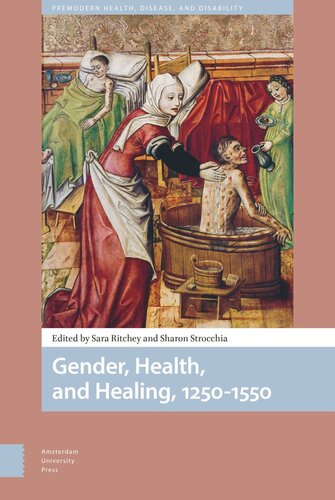 Gender, Health, and Healing, 1250-1550