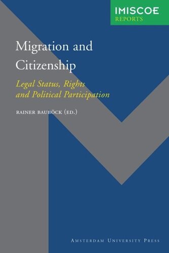 Migration and Citizenship: Legal Status, Rights and Political Participation